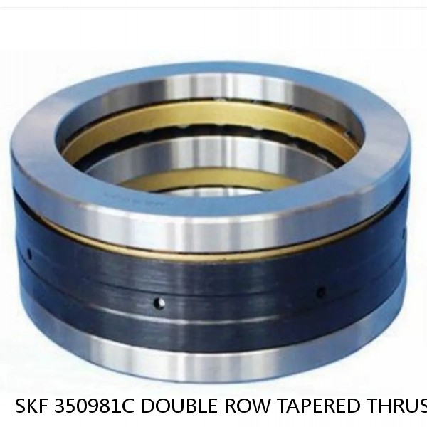 SKF 350981C DOUBLE ROW TAPERED THRUST ROLLER BEARINGS #1 small image