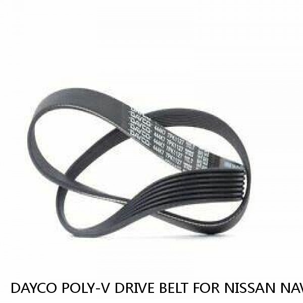 DAYCO POLY-V DRIVE BELT FOR NISSAN NAVARA D22 PATROL 3.0TD 7PK1640