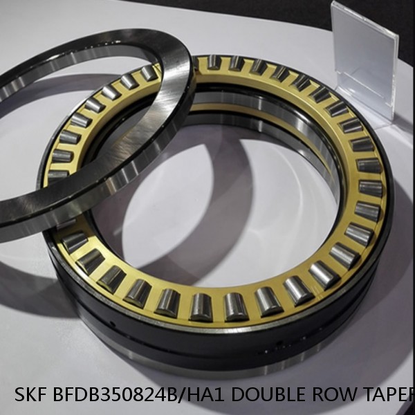 SKF BFDB350824B/HA1 DOUBLE ROW TAPERED THRUST ROLLER BEARINGS #1 image